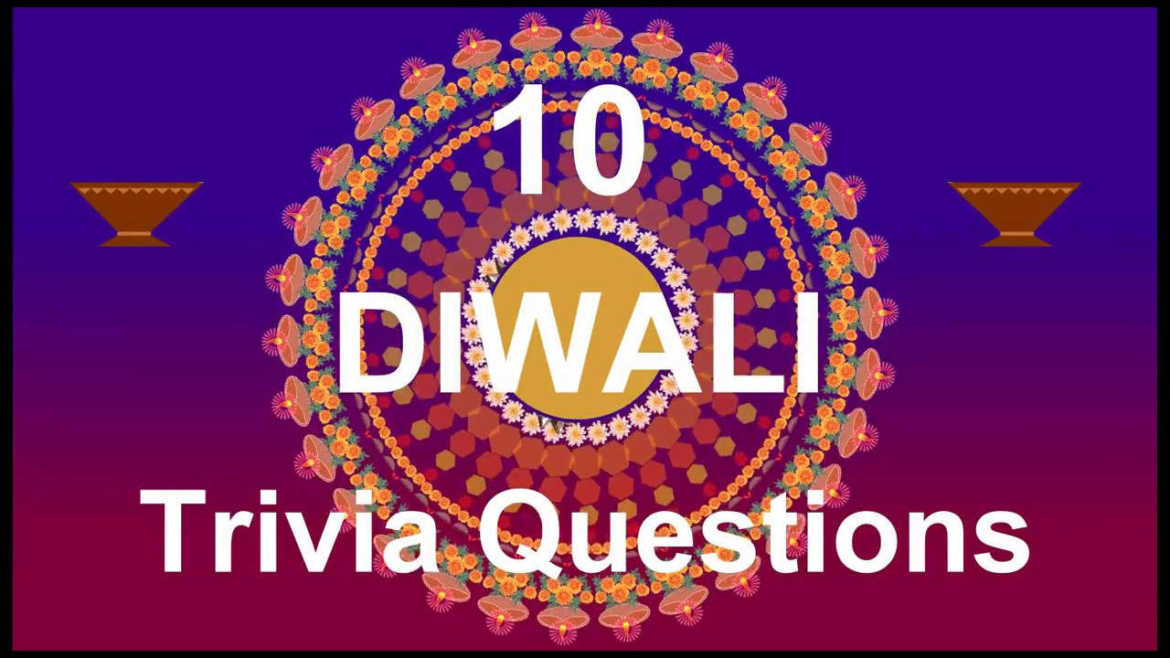10 Diwali Trivia Questions Trivia Questions Answers YouTube