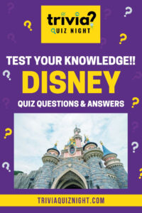 100 DISNEY QUIZ QUESTIONS AND ANSWERS THE ULTIMATE DISNEY QUIZ