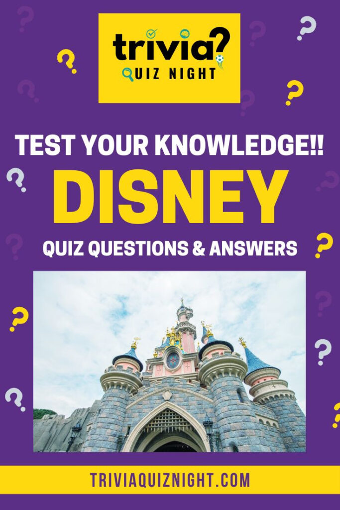 100 Disney Quiz Questions And Answers The Ultimate Disney Quiz Trivia Questions And Answer