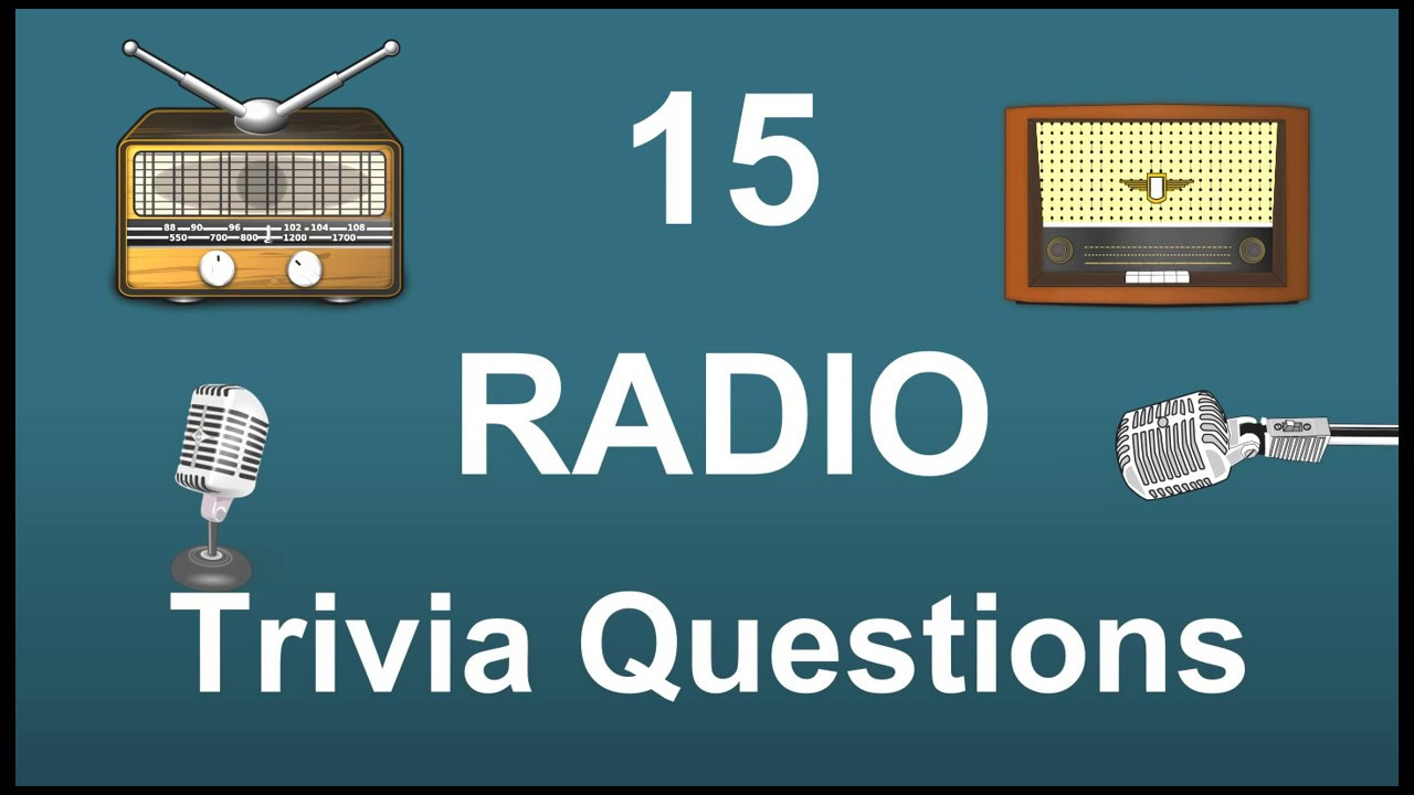 15 Radio Trivia Questions Trivia Questions Answers YouTube