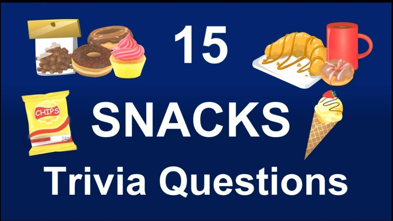 Snack Food Trivia Questions And Answers