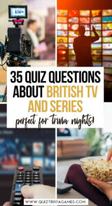 35 British TV Quiz Questions Answers Quiz Trivia Games
