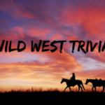 American Wild West Quiz With Answers HobbyLark