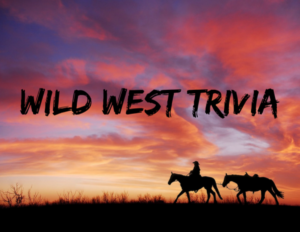American Wild West Quiz With Answers HobbyLark
