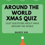 Around The World Christmas Trivia Questions And Answers Quizzy Kid