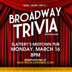 Broadway Trivia At Slattery s MurphGuide NYC Bar Guide