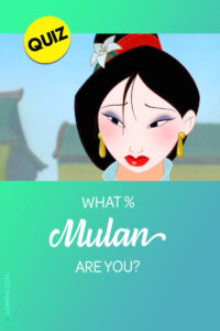 Disney Princess Quiz What Mulan Are You Disney Princess Quiz