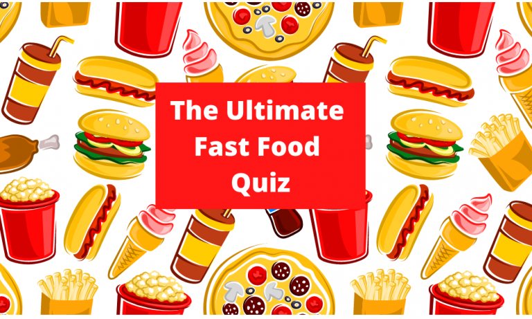 Fast Food Quiz 50 Fast Food Trivia Questions Answers 2022