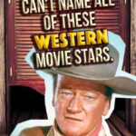 Quiz 94 Of People Can T Name All Of These Western Movie Stars Movie