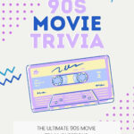 The Ultimate 90s Movie Trivia Questions And Answers