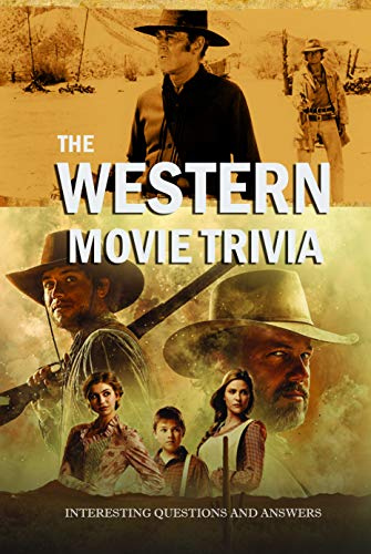 Western Movie Trivia Questions And Answers