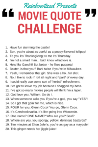 Think You re The Master Of Movie Quotes Take This Quiz Rainbowtized