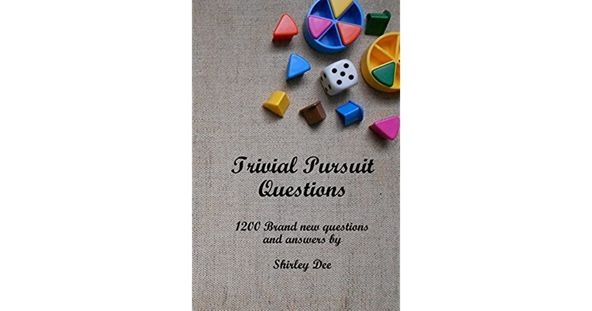TRIVIAL PURSUIT QUESTIONS 1200 Brand New Questions And Answers By 