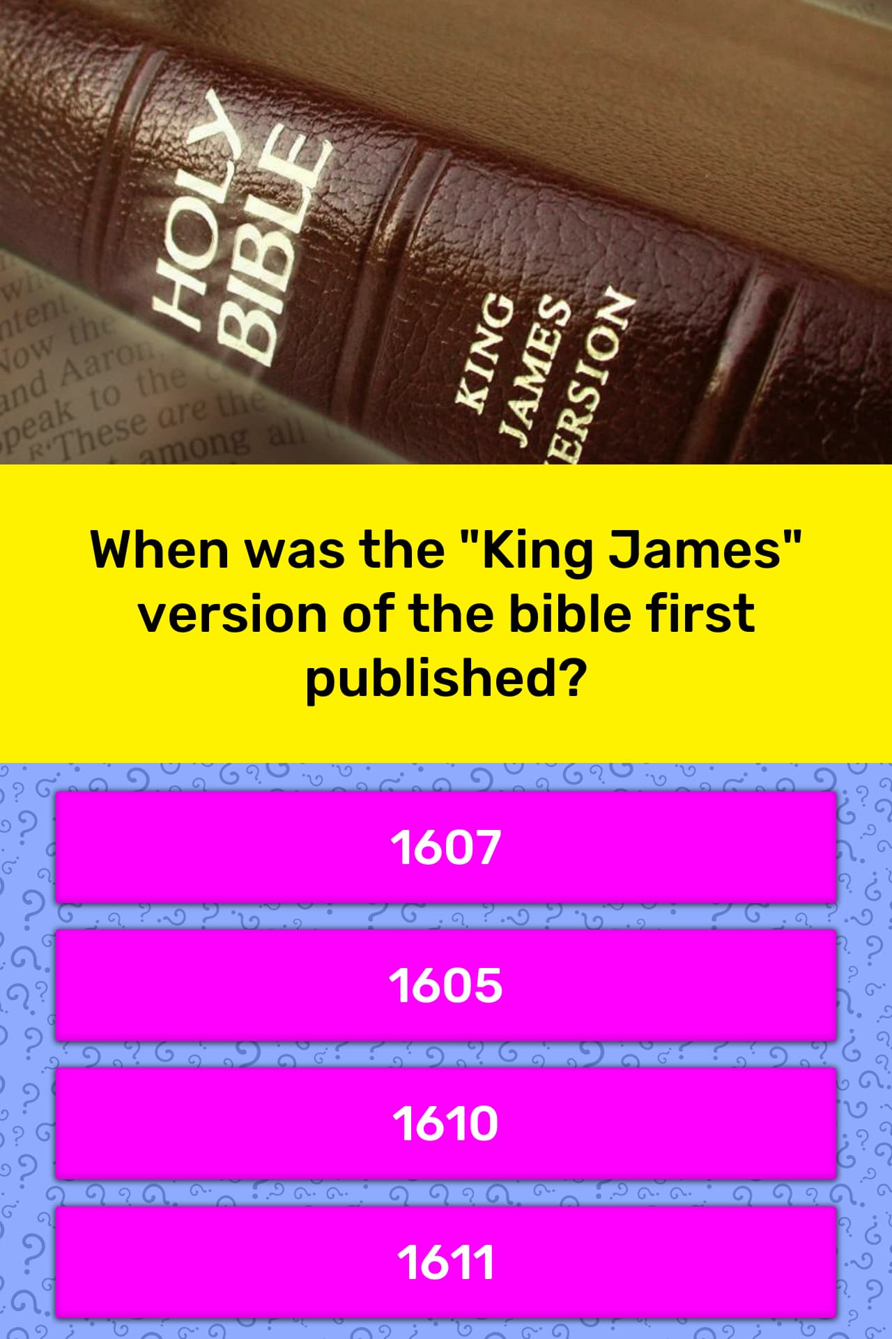 When Was The King James Version Of Trivia Questions QuizzClub