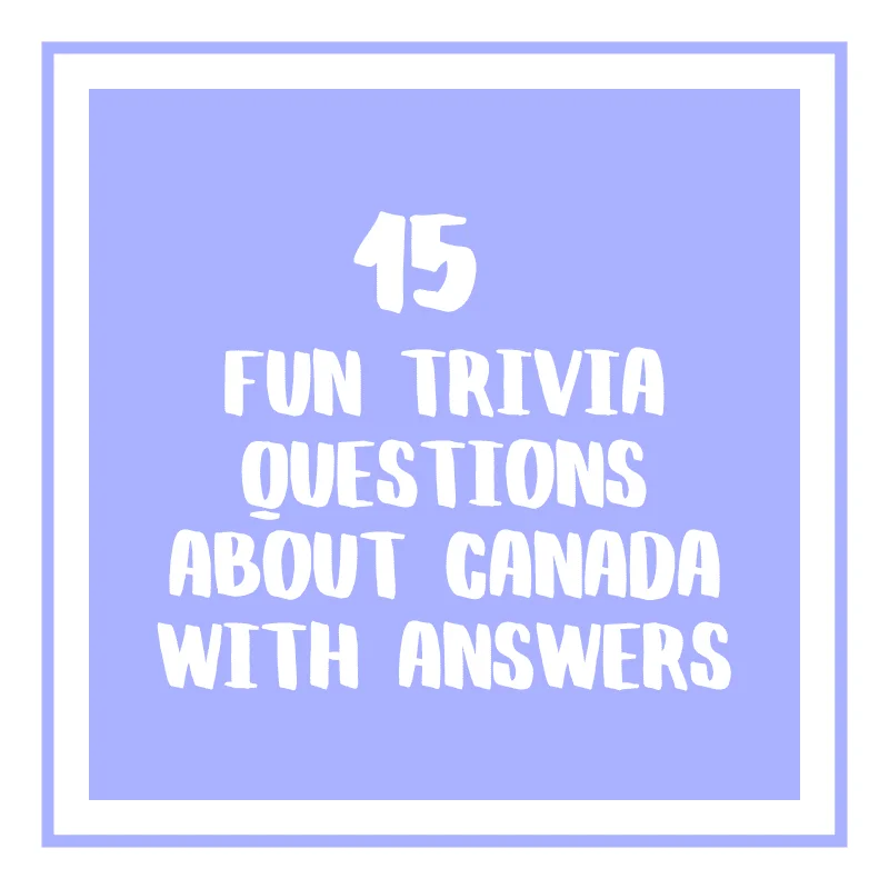 Funny Canadian Trivia Questions And Answers Funny Canadian Trivia Questions And Answers