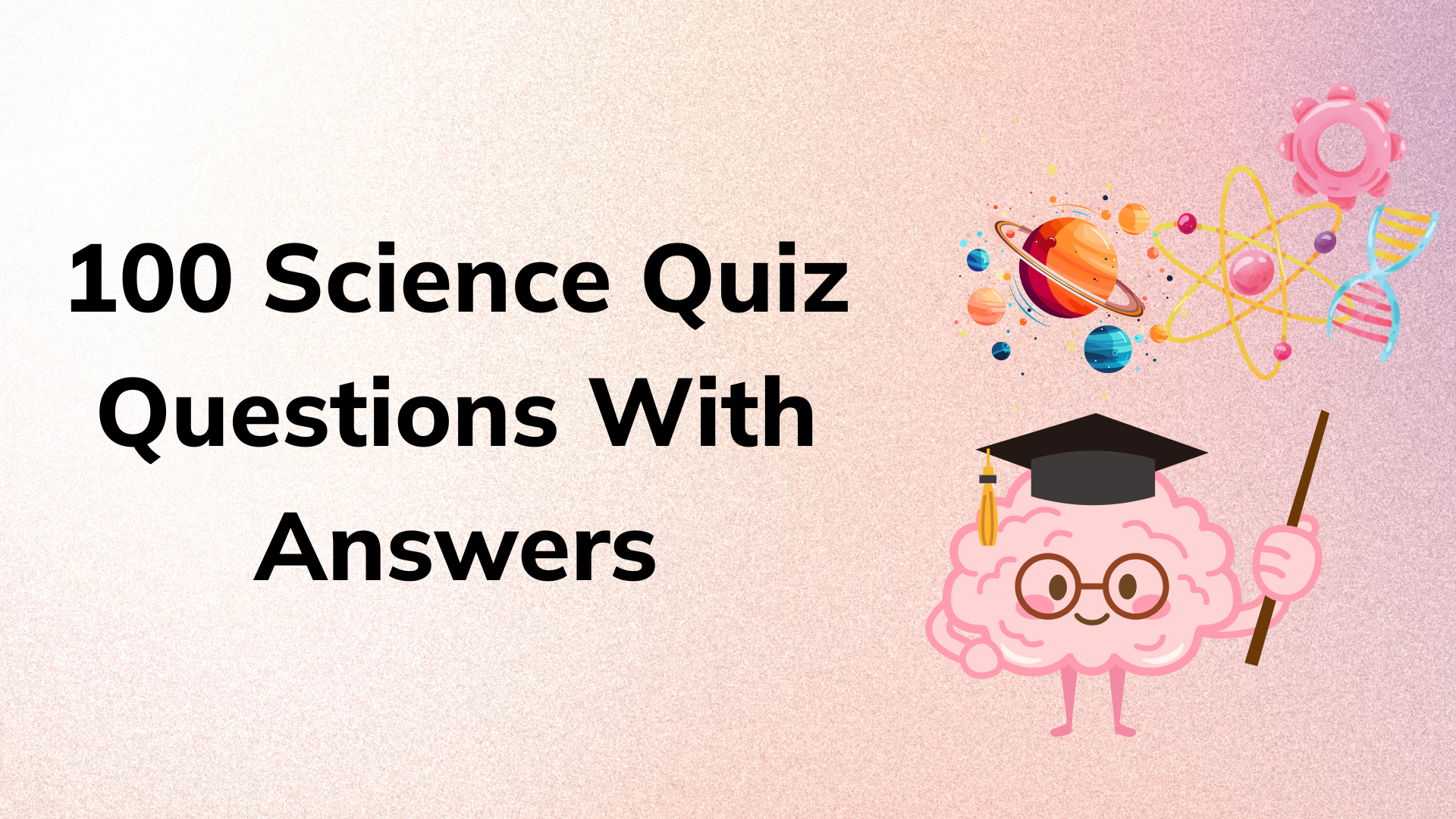 Science Quiz Questions Answers Science Quiz Questions Answers