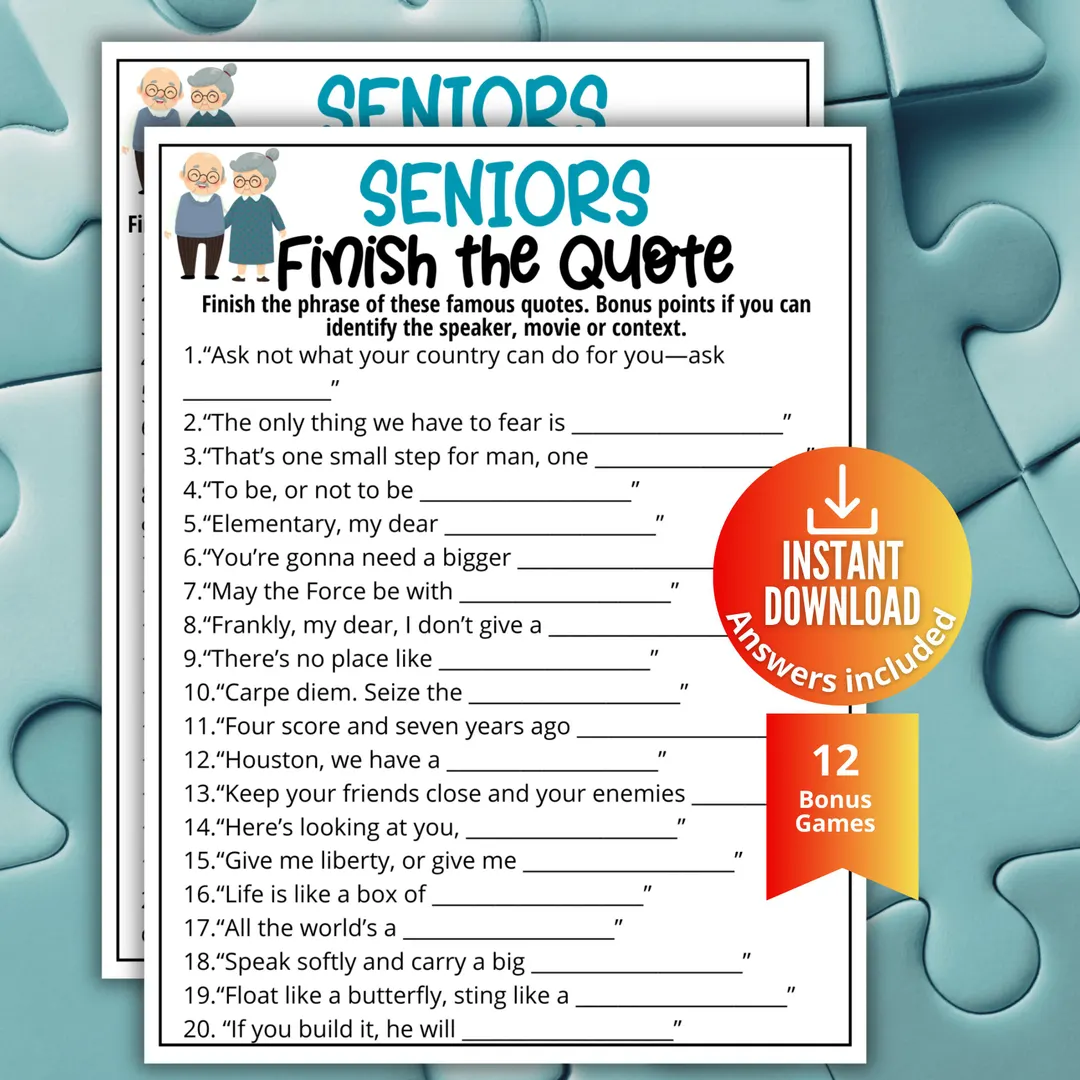 Senior Finish The Quote Trivia Senior Finish The Quote Trivia
